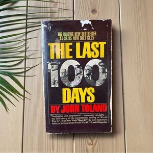 The Last 100 Days – John Toland (1967 Bantam Paperback) - Vintage WWII History